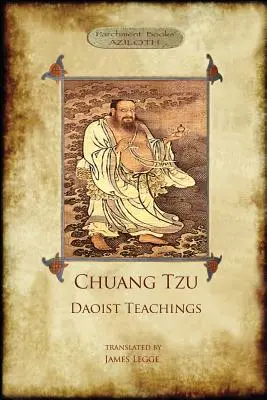 Chuang Tzu: Daoistische Lehren: Zhuangzis Weisheit des Dao - Chuang Tzu: Daoist Teachings: Zhuangzi's Wisdom of the Dao