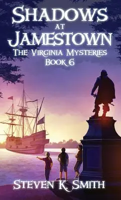 Die Schatten von Jamestown: Die Virginia-Mysterien Buch 6 - Shadows at Jamestown: The Virginia Mysteries Book 6