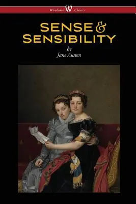 Sinn und Sinnlichkeit (Wisehouse Classics - Mit Illustrationen von H.M. Brock) - Sense and Sensibility (Wisehouse Classics - With Illustrations by H.M. Brock)