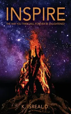 Inspirieren: Die Art, wie du denkst, wird für immer erleuchtet sein - Inspire: The way you think will forever be enlightened