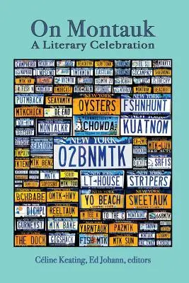 Auf Montauk: Eine literarische Feier - On Montauk: A Literary Celebration