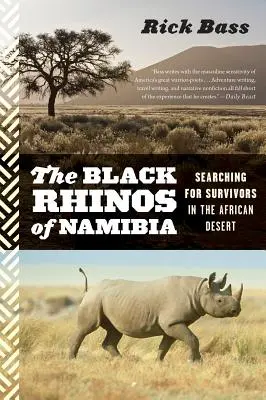 Spitzmaulnashörner in Namibia: Auf der Suche nach Überlebenden in der afrikanischen Wüste - Black Rhinos of Namibia: Searching for Survivors in the African Desert