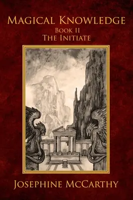 Magisches Wissen II - Der Eingeweihte - Magical Knowledge II - The Initiate