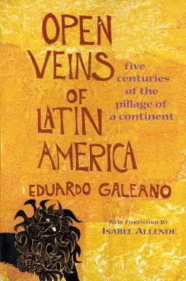 Offene Adern in Lateinamerika - Open Veins of Latin America