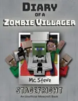 Tagebuch eines Minecraft Zombie-Dorfbewohners: Buch 2 - Lampenfieber - Diary of a Minecraft Zombie Villager: Book 2 - Stagefright