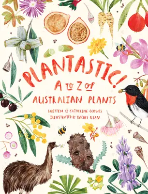 Plantastic!: A bis Z der australischen Pflanzen - Plantastic!: A to Z of Australian Plants