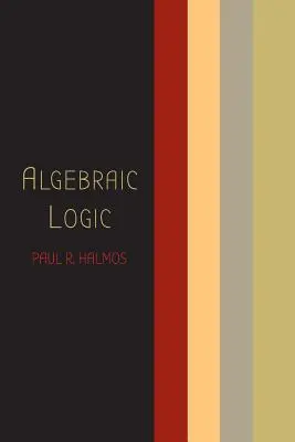 Algebraische Logik - Algebraic Logic