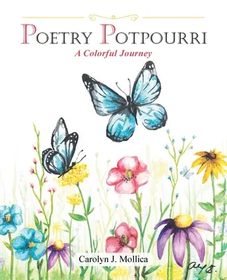 Poesie-Potpourri: Eine farbenfrohe Reise - Poetry Potpourri: A Colorful Journey