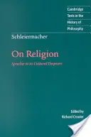 Schleiermacher: Über Religion - Schleiermacher: On Religion