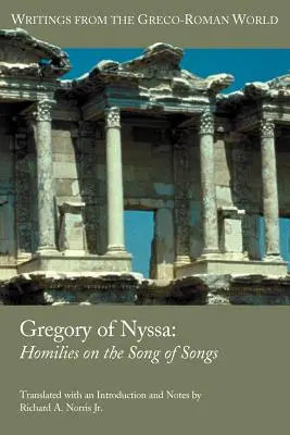 Gregor von Nyssa: Predigten über das Hohelied der Liebe - Gregory of Nyssa: Homilies on the Song of Songs