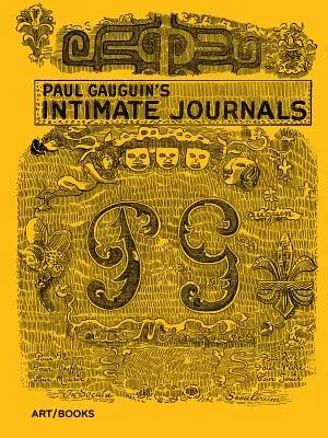 Paul Gauguin's Intime Tagebücher - Paul Gauguin's Intimate Journals