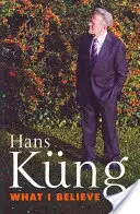 Was ich glaube - What I Believe