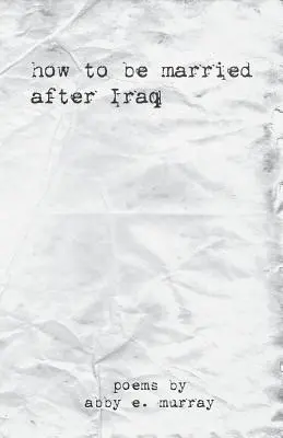 Wie man nach dem Irak verheiratet ist - How to Be Married After Iraq