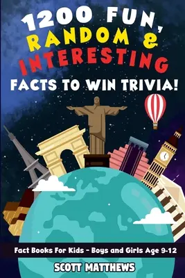 1200 lustige, zufällige und interessante Fakten für ein Quiz! - Faktenbücher für Kinder (Jungen und Mädchen von 9 bis 12 Jahren) - 1200 Fun, Random, & Interesting Facts To Win Trivia! - Fact Books For Kids (Boys and Girls Age 9 - 12)