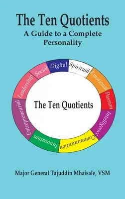 Die zehn Quotienten: Ein Leitfaden für eine vollständige Persönlichkeit - The Ten Quotients: A Guide to a Complete Personality