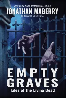 Leere Gräber: Geschichten der lebenden Toten - Empty Graves: Tales of the Living Dead