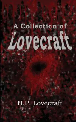 Eine Sammlung von Lovecraft - A Collection of Lovecraft