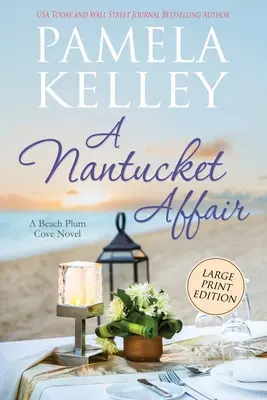 Eine Nantucket-Affäre: Großdruck-Ausgabe - A Nantucket Affair: Large Print Edition