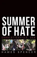 Sommer des Hasses: Charlottesville, USA - Summer of Hate: Charlottesville, USA