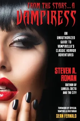 Von den Sternen...eine Vampirin: Ein unautorisierter Leitfaden zu Vampirellas klassischen Horrorabenteuern - From the Stars...a Vampiress: An Unauthorized Guide to Vampirella's Classic Horror Adventures