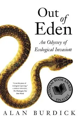 Aus dem Garten Eden: Eine Odyssee der ökologischen Invasion - Out of Eden: An Odyssey of Ecological Invasion