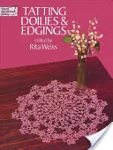 Klöppeldeckchen und Einfassungen - Tatting Doilies and Edgings