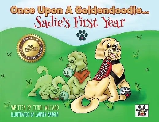 Es war einmal ein Goldendoodle...Sadie's erstes Jahr - Once Upon A Goldendoodle...Sadie's First Year