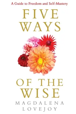 Fünf Wege der Weisen - Five Ways Of The Wise