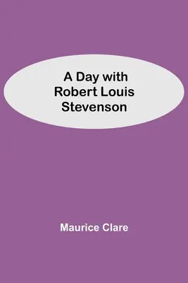 Ein Tag mit Robert Louis Stevenson - A Day with Robert Louis Stevenson