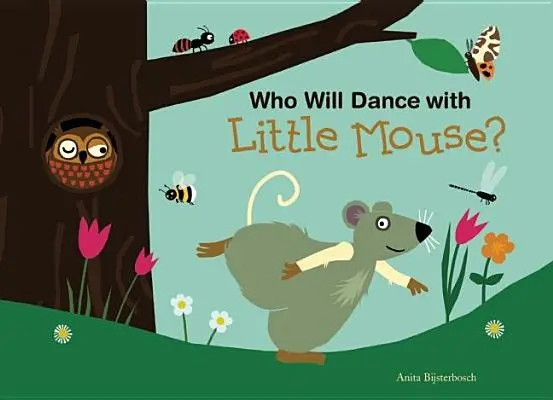 Wer tanzt mit der kleinen Maus? - Who Will Dance with Little Mouse?