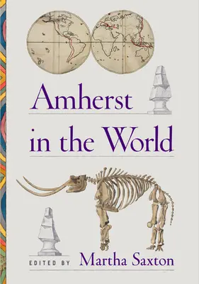 Amherst in der Welt - Amherst in the World