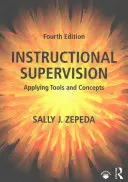 Unterrichtsbeobachtung: Anwendung von Tools und Konzepten - Instructional Supervision: Applying Tools and Concepts