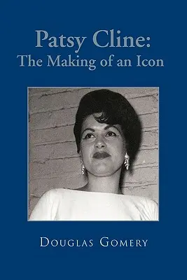 Patsy Cline: Die Entstehung einer Ikone - Patsy Cline: The Making of an Icon