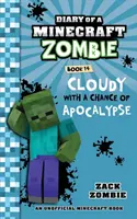 Tagebuch eines Minecraft-Zombies Buch 14: Wolkig mit Aussicht auf Apokalypse - Diary of a Minecraft Zombie Book 14: Cloudy with a Chance of Apocalypse
