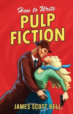 Wie man Pulp Fiction schreibt - How to Write Pulp Fiction