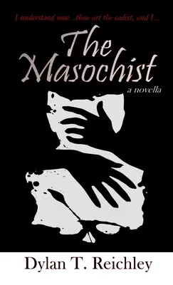 Der Masochist - The Masochist