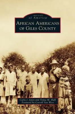 Afroamerikaner aus Giles County - African Americans of Giles County