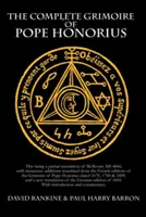 Das vollständige Grimoire des Papstes Honorius - The Complete Grimoire of Pope Honorius