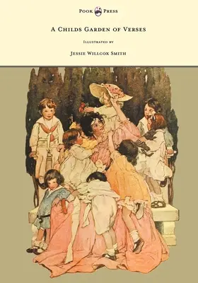 A Child's Garden of Verses - Illustriert von Jessie Willcox Smith - A Child's Garden of Verses - Illustrated by Jessie Willcox Smith