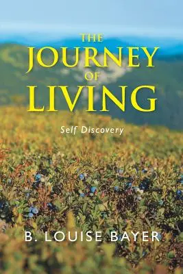 Die Reise des Lebens: Selbstentdeckung - The Journey of Living: Self Discovery