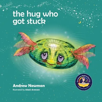 Die Umarmung, die steckengeblieben ist: Wie Kinder lernen, ihr Herz zu öffnen und sich von klebrigen Gedanken zu befreien - The Hug Who Got Stuck: Teaching children to access their heart and get free from sticky thoughts