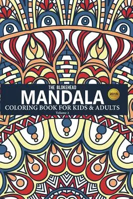 Mandala-Malbuch für Kinder und Erwachsene Band 2 - Mandala Coloring Book For Kids & Adults Volume 2