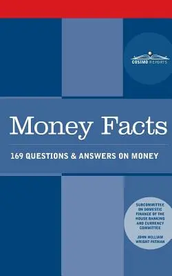 Geld-Fakten: 169 Fragen und Antworten zum Thema Geld - Money Facts: 169 Questions & Answers on Money