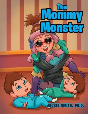 Das Mami-Monster - The Mommy Monster