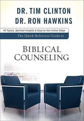 Die Kurzanleitung zur biblischen Seelsorge: Persönliche und emotionale Themen - The Quick-Reference Guide to Biblical Counseling: Personal and Emotional Issues