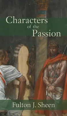 Charaktere der Passion - Characters of the Passion