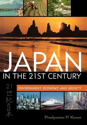 Japan im 21. Jahrhundert: Umwelt, Wirtschaft und Gesellschaft - Japan in the 21st Century: Environment, Economy, and Society