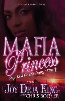 Mafia Princess Teil 4 Reich bleiben oder sterben - Mafia Princess Part 4 Stay Rich or Die Trying