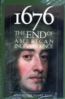 1676: Das Ende der amerikanischen Unabhängigkeit - 1676: The End of American Independence