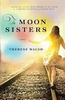 Die Moon-Schwestern - The Moon Sisters